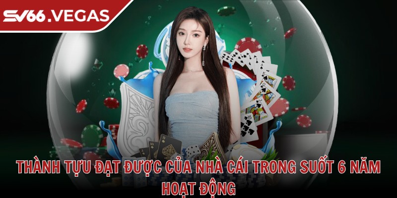 Sv66 Favor 🩷 Nhà Cái Sv66 Vegas - Link Đăng Nhập Sv 66 Uy Tín T10/2025 32 Thành tựu đạt được của nhà cái trong suốt 13 năm hoạt động