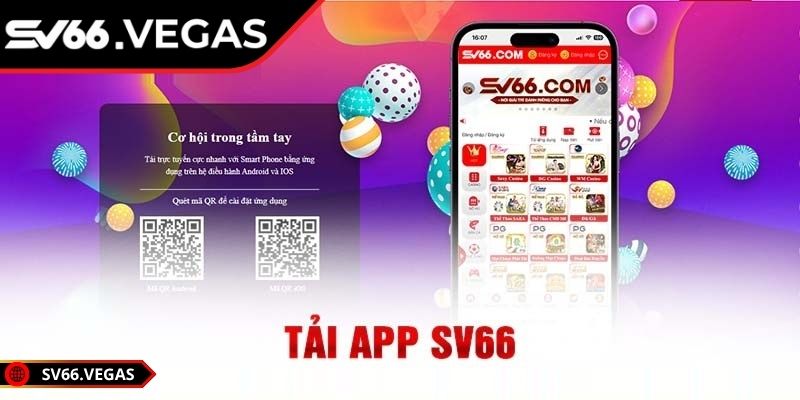 Tải App SV66 2 Nhận thông báo ưu đãi nhanh nhờ cài đặt ứng dụng