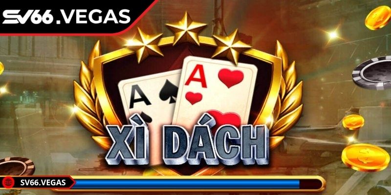 Xì Dách SV66 - Trò Chơi Kết Hợp Cả May Mắn, Chiến Thuật 1 Xì dách SV66 - Lôi cuốn khó dứt